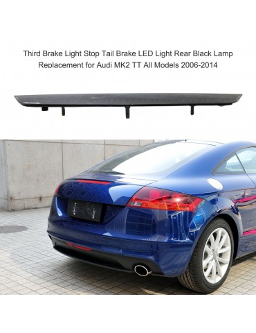 Third Brake Light Stop Tail Brake LED Light Rear Black Lamp Replacement   for Audi MK2 TT All Models 2006-2014