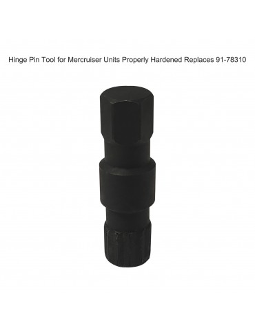 Hinge Pin Tool for Mercruiser Units Mercruiser Hinge Pin Tool Properly Hardened Replaces 91-78310