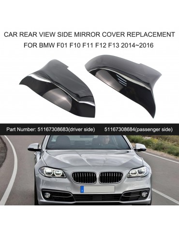 Car Rear View Side Mirror Cover Replacement for BMW F01 F10 F11 F12 F13 Auto Side Wing Mirror Cover Gloss Black Shell Caps