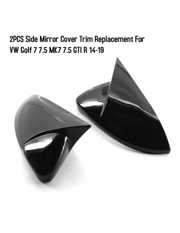 2PCS Side Mirror Cover Trim Replacement For VW Golf 7 7.5 MK7 7.5 GTI R 14-19